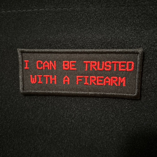 I CAN BE TRUSTED PATCH